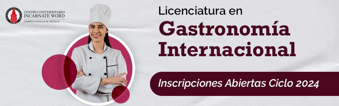 Licenciatura en Gastronomía Internacional
